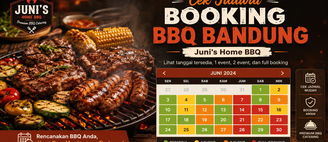 cek jadwal booking junis home bbq bandung